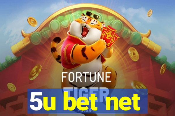 5u bet net